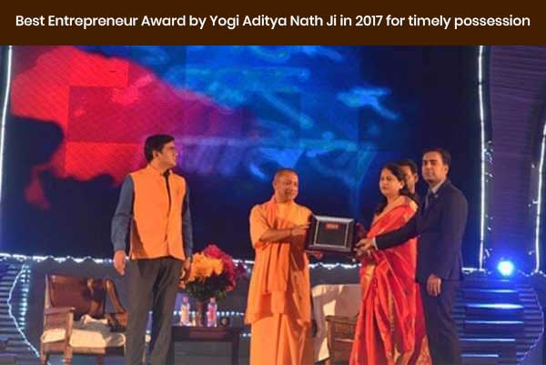 Best Entrepreneur Award by Yogi Aditya Nath Ji in 2017 for timely possession